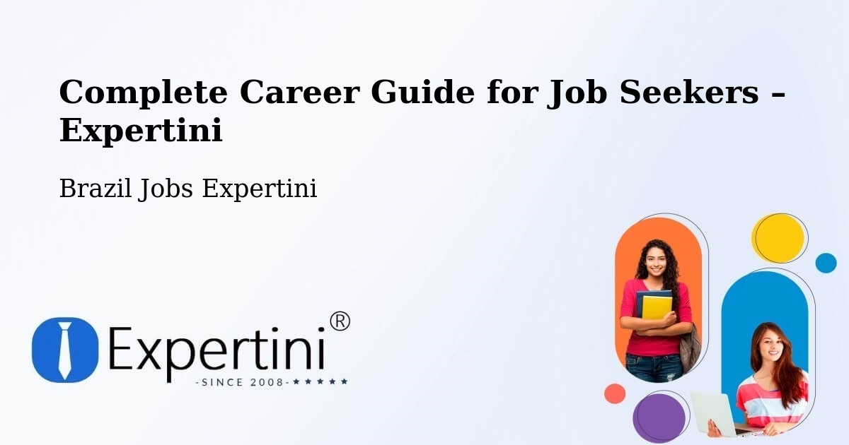 Career Guide for Job Seekers – Caibi - Caibi, Brazil Jobs Expertini
