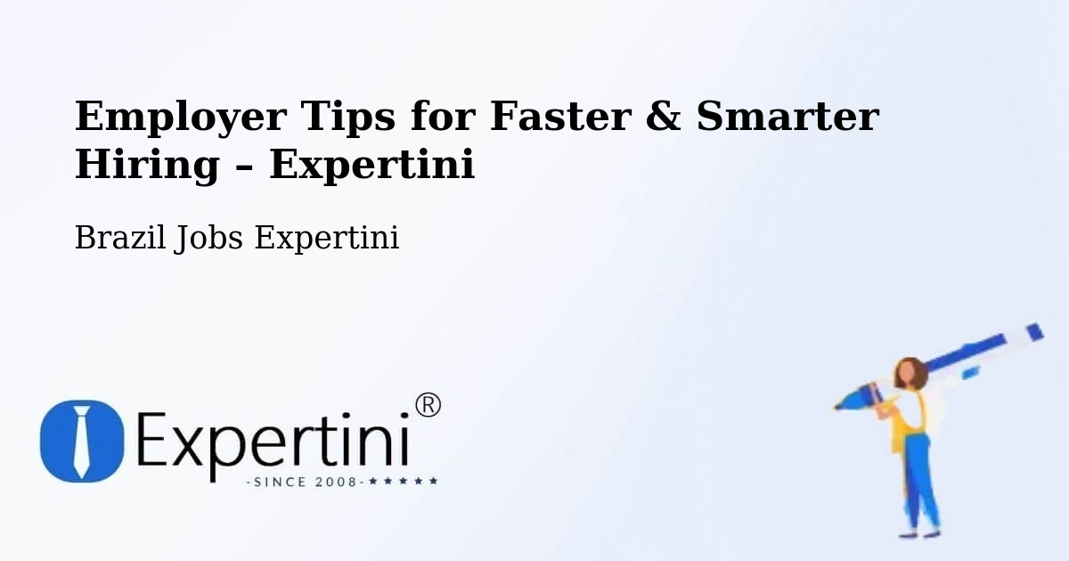 Employer Tips for Hiring & Recruitment – Caibi - Caibi, Brazil Jobs Expertini