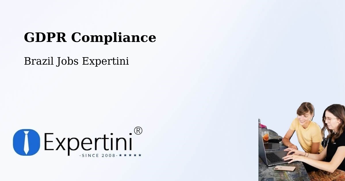 EU GDPR Compliance Statement – Caibi - Brazil Jobs Expertini