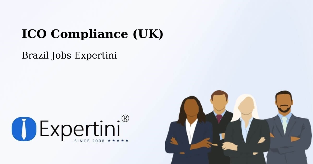 UK Data Protection & ICO Compliance – Caibi - Brazil Jobs Expertini